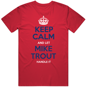 Mike Trout Keep Calm Los Angeles California Baseball Fan T Shirt