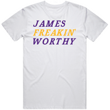 James Worthy Freakin Los Angeles Basketball Fan V3 T Shirt