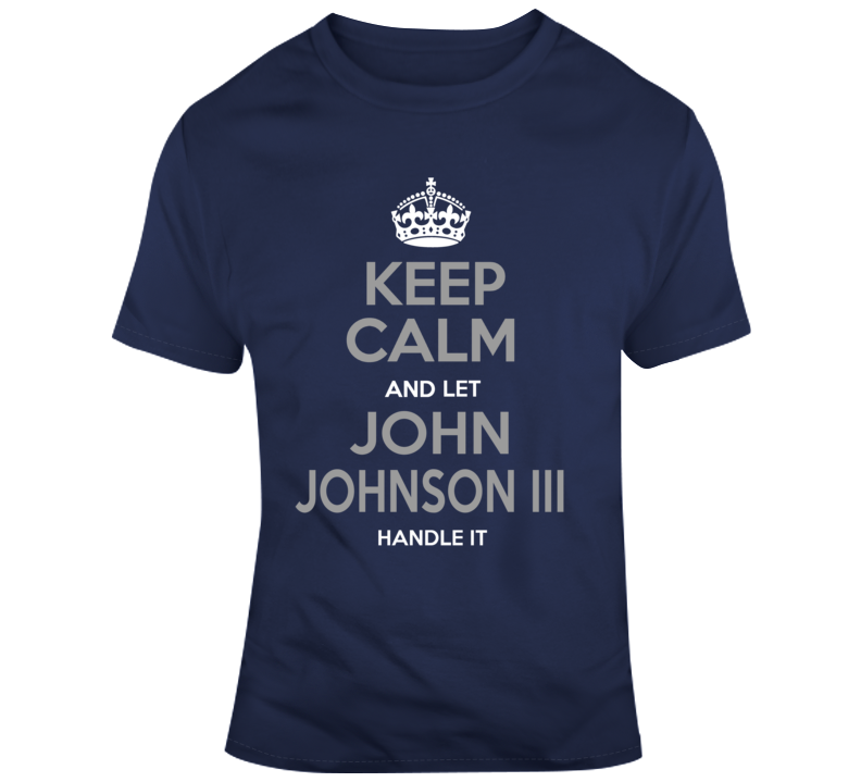 John Johnson III Keep Calm La Football Fan T Shirt – LaLaLandTshirts