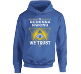 Uchenna Nwosu We Trust Los Angeles Football Fan T Shirt