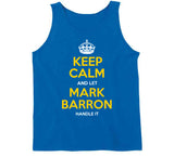 Mark Barron Keep Calm Handle It La Football Fan T Shirt
