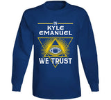 Kyle Emanuel We Trust Los Angeles Football Fan T Shirt