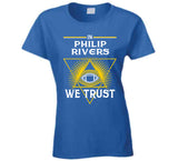 Philip Rivers We Trust Los Angeles Football Fan T Shirt