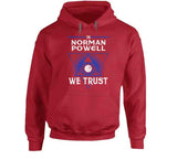 Norman Powell We Trust Los Angeles Basketball Fan T Shirt