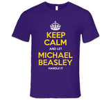 Michael Beasley Keep Calm Handle It La Basketball Fan T Shirt