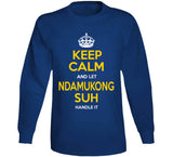 Ndamukong Suh Keep Calm Handle It La Football Fan T Shirt