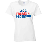 Joc Pederson Freakin Pederson Los Angeles Baseball Fan V2 T Shirt